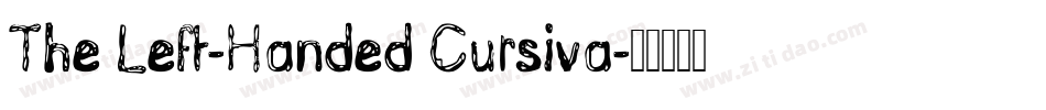 The Left-Handed Cursiva字体转换
